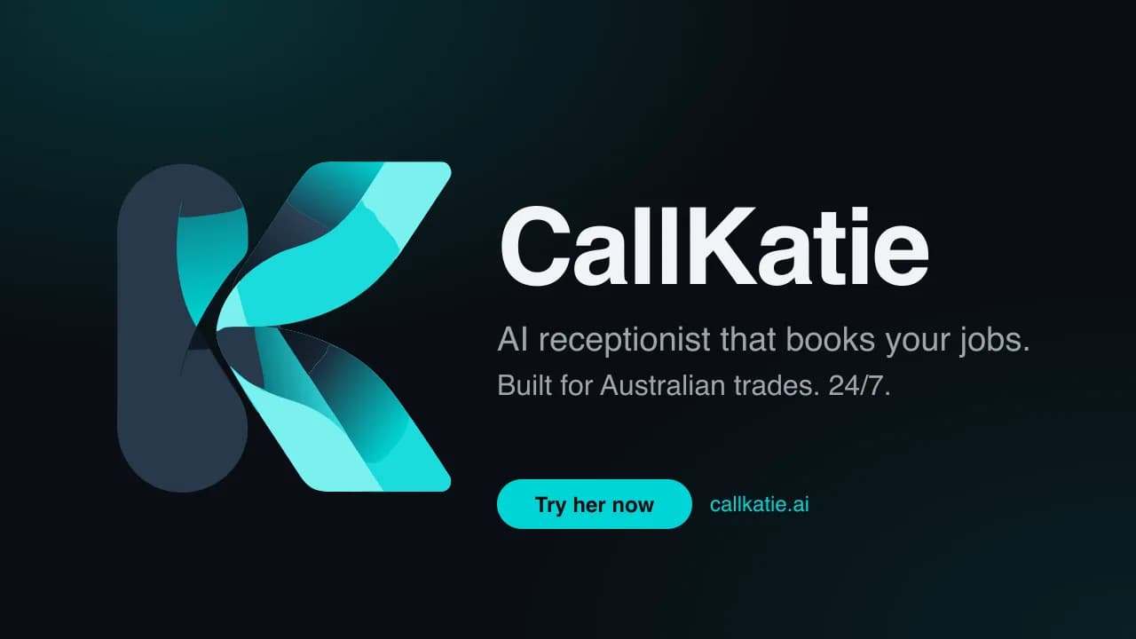 Call Katie, the AI receptionist that books your jobs, built for Australian trades